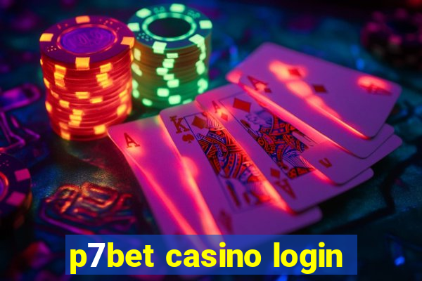 p7bet casino login